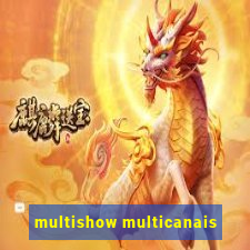 multishow multicanais